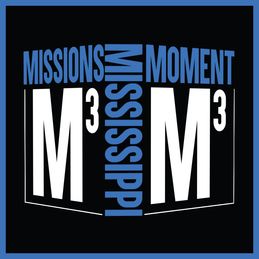 M3 | Mississippi • Missions • Moment