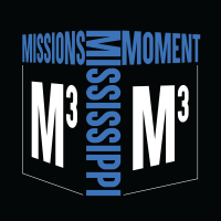 M3 Mississippi Missions Moment
